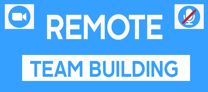 Remote Team Building Activities for Virtual Teams